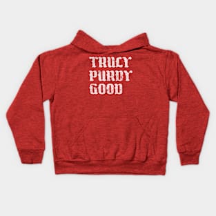 Truly Purdy Good // Football Fan Art Kids Hoodie